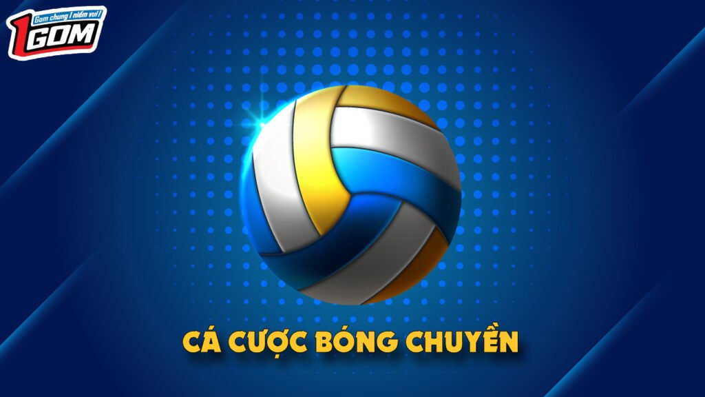 cách chơi Cá cược Bóng Chuyền