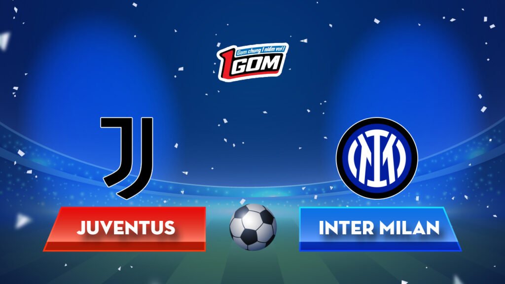 Soi kèo Juventus vs Inter Milan