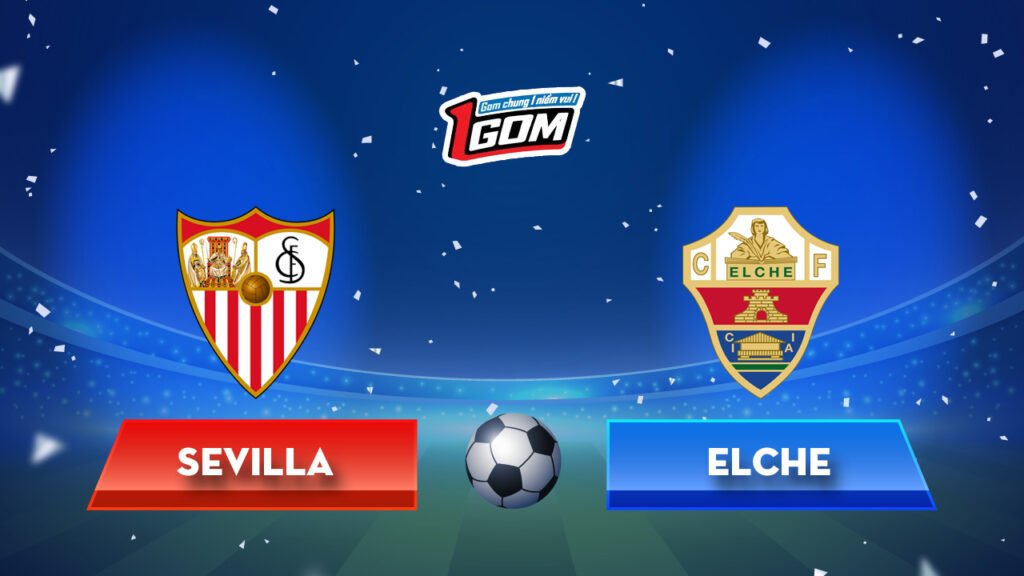 Soi kèo Elche vs Sevilla