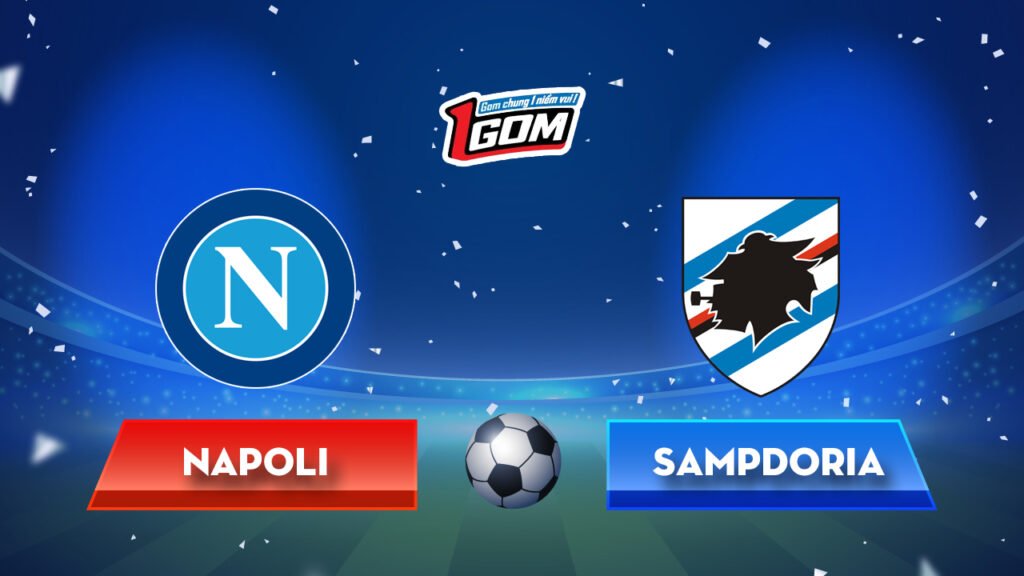 Soi kèo Napoli vs Sampdoria