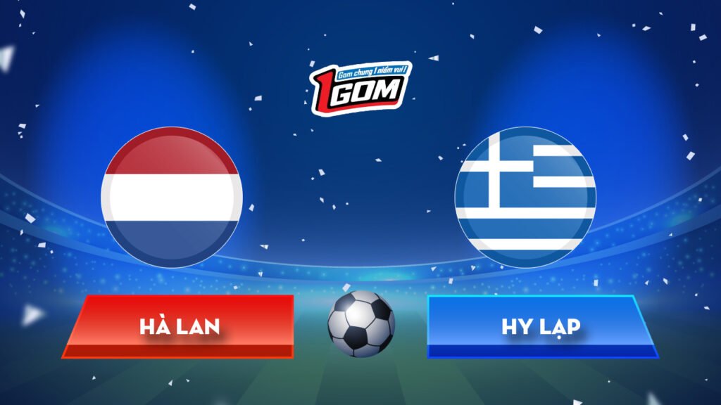 Soi kèo Hà Lan vs Hy Lạp