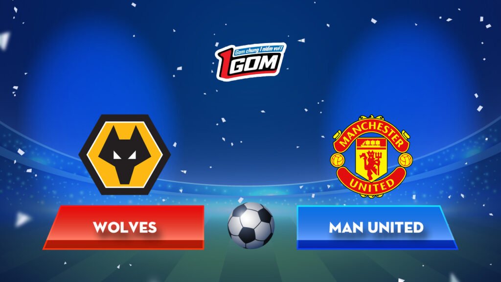 Soi kèo Wolves vs Man United