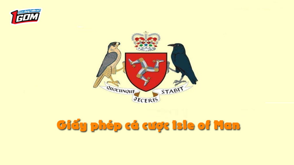 giấy phép cá cược Isle of Man là gì