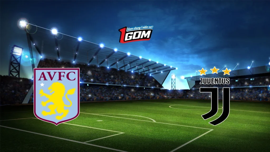 Soi kèo Aston Villa vs Juventus, 03h00 - 28/11/2024