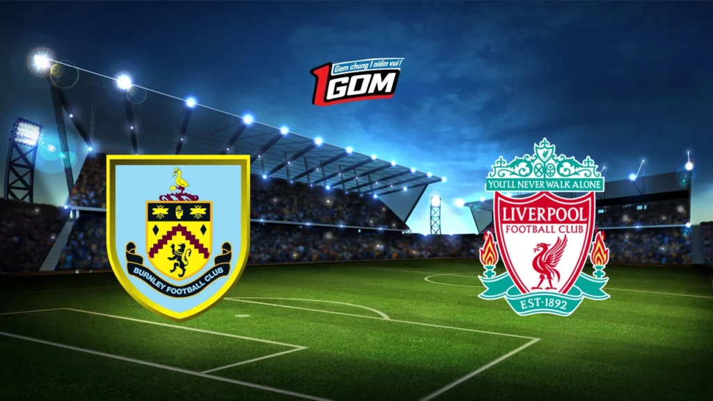 Soi kèo Burnley vs Liverpool, 20h00 ngày 14/09/2025