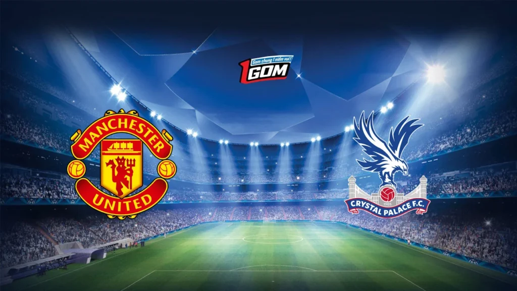 Soi kèo Man United vs Crystal Palace, 21h00 ngày 01/03/2026